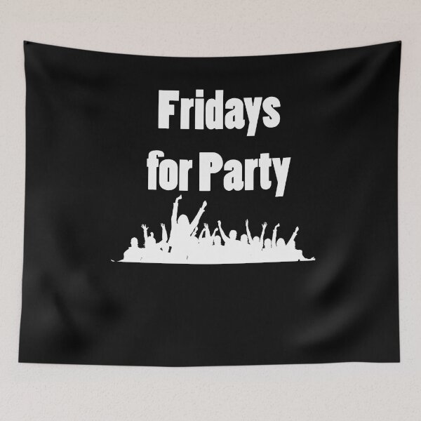 Item preview, Fridays for party designed and sold by Schwaben Designs.