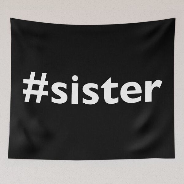 Item preview, Hashtag sister family brother best designed and sold by Thestarrysky.