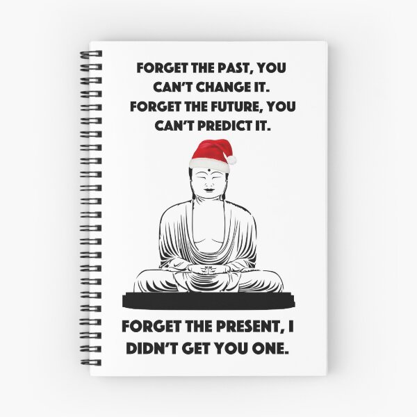 Item preview, Forget The Present - Funny Christmas Buddha Quote designed and sold by JackCurtis1991.