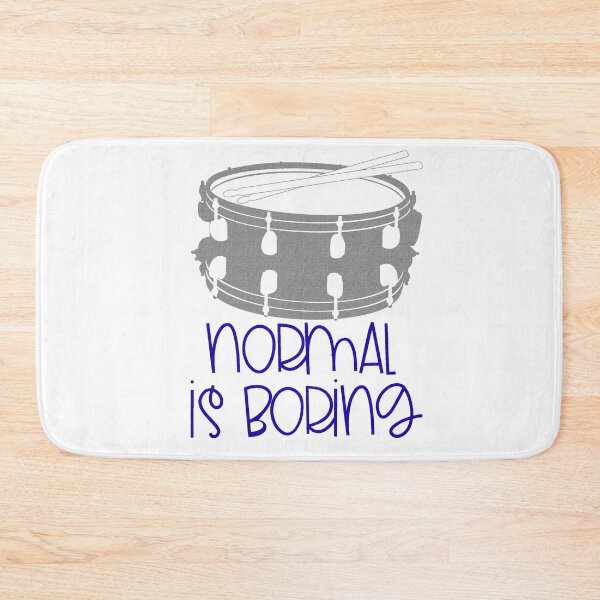 Item preview, Normal Is Boring - Snare Drum designed and sold by BandMomDesigns.