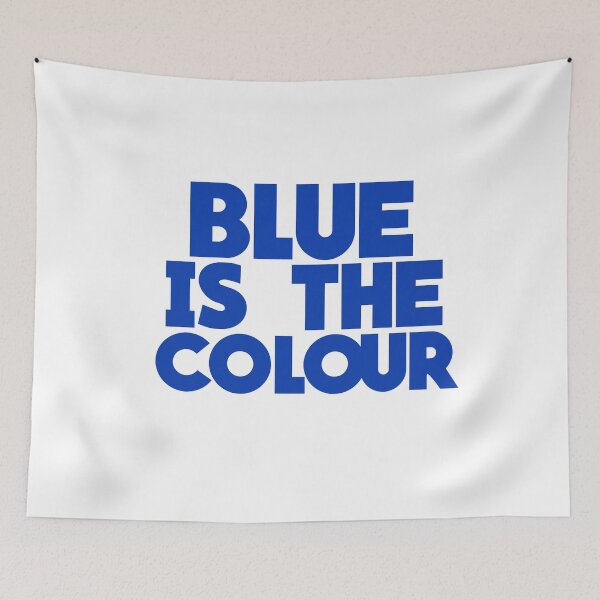 Item preview, Blue Is The Colour designed and sold by FootballArcade.