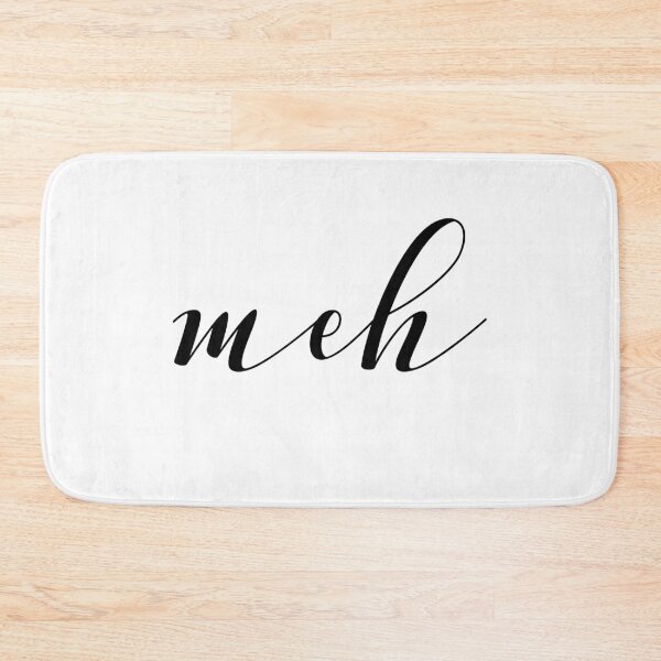 Item preview, meh designed and sold by quoteedesigns.