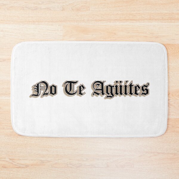 Item preview, No Te Agüites - Awesome Latino Design designed and sold by estudio3e.