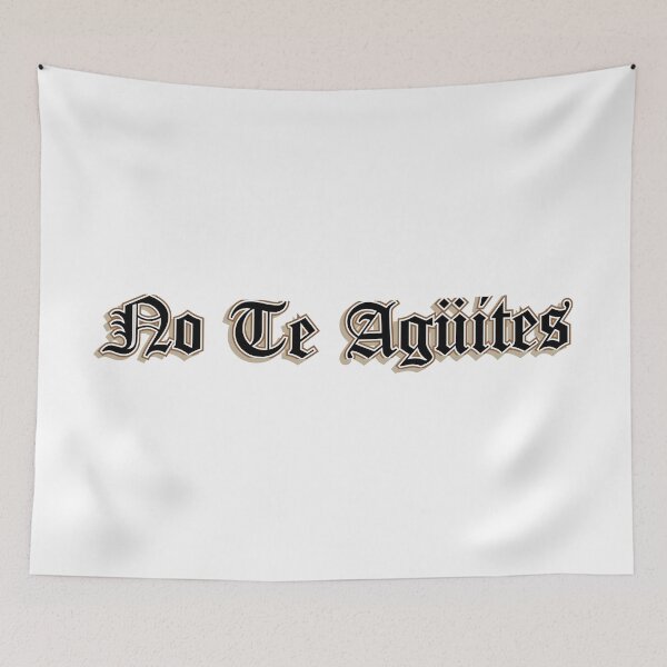 Item preview, No Te Agüites - Awesome Latino Design designed and sold by estudio3e.
