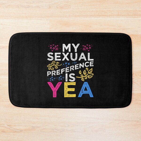 Item preview, My Sexual Preference Is YEA Pansexual designed and sold by inkedtee.