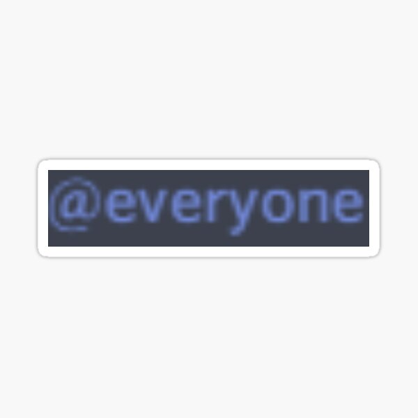 Everyone Sticker By Joshso Redbubble