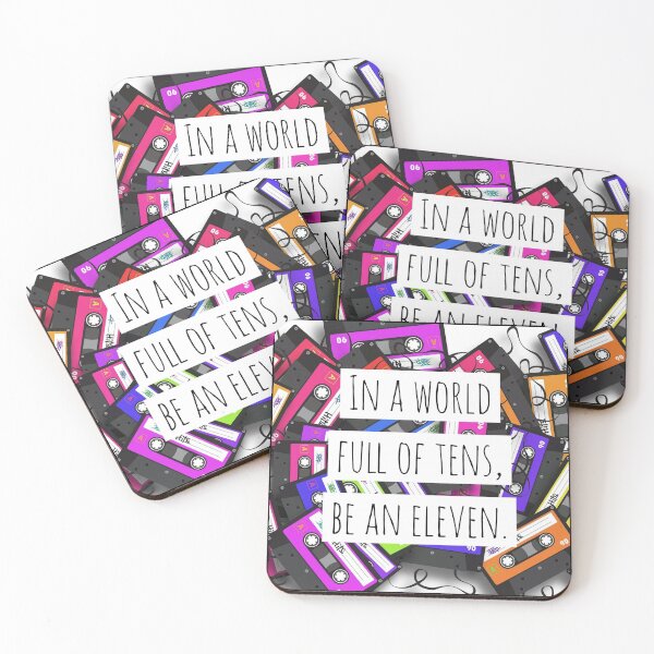 Item preview, In a world full of tens, be an eleven designed and sold by J715V.