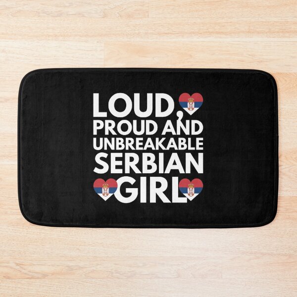 Item preview, Loud, Proud and Unbreakable Serbian Girl from Serbia designed and sold by HelloFromAja.