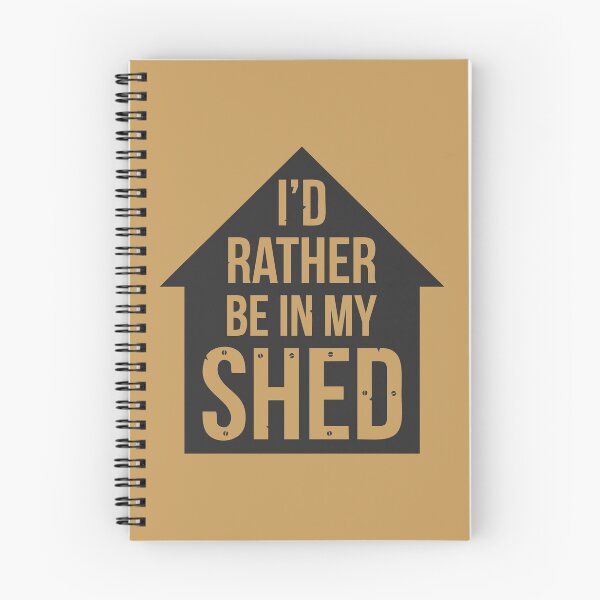 Item preview, I'd rather be in my shed designed and sold by firespriteuk.