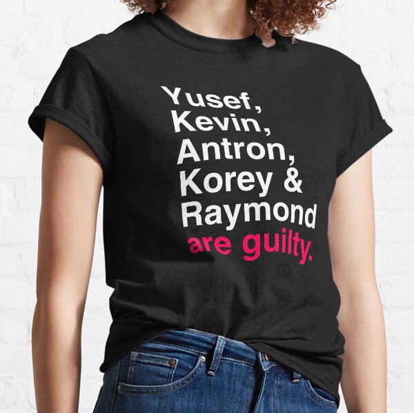 Central Park 5 are guilty Classic T-Shirt