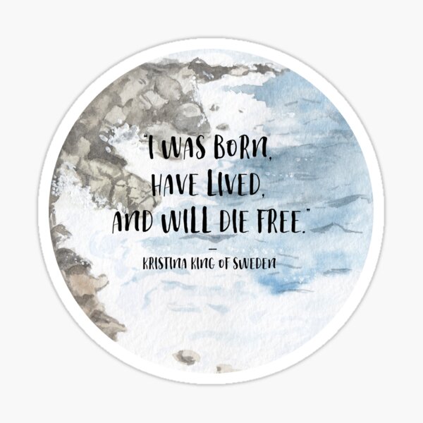 King Kristina Quote Sticker