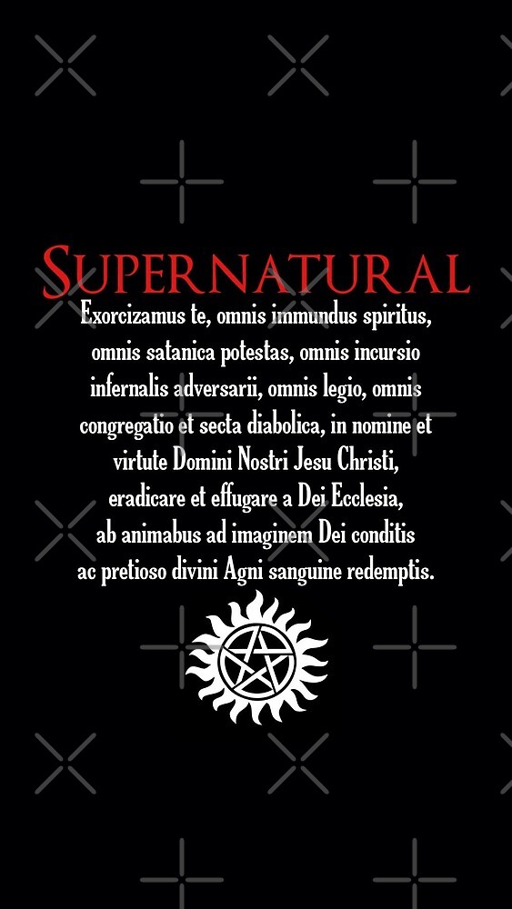 "Supernatural Latin Exorcism " by KatChronicles | Redbubble