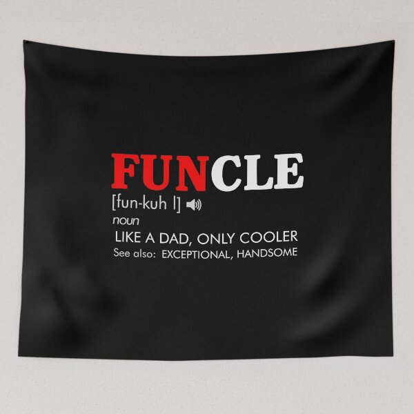 Item preview, Funny Funcle Gift product designed and sold by Raymond Cloud.