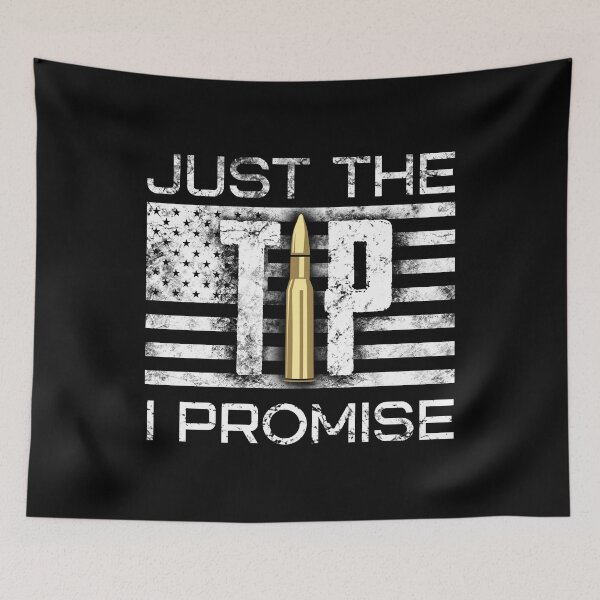 Item preview, Funny Just The Tip I Promise Gun Lover Graphic Design print designed and sold by Raymond Cloud.