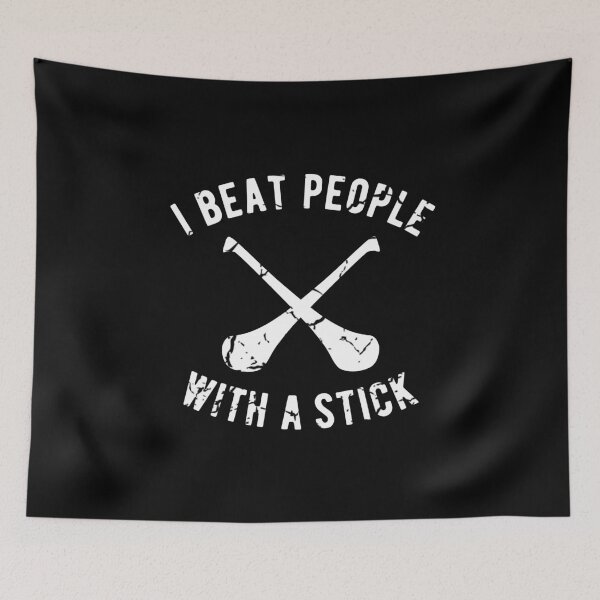 Item preview, Hurling I Beat People With a Stick Funny Hurlers Gift T Shirt designed and sold by Dan66.