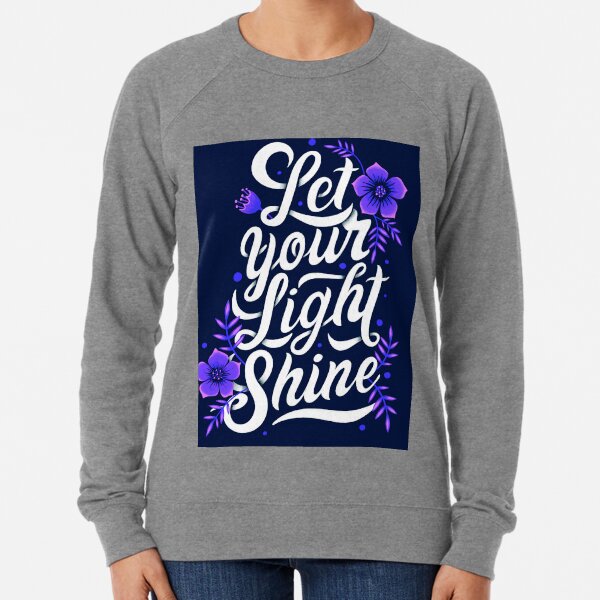 Let your light shine Lightweight Sweatshirt