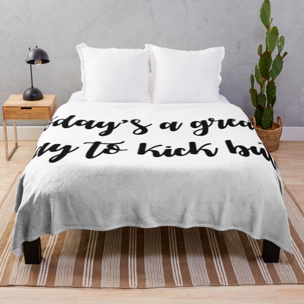 Item preview, Today's a Great Day to Kick Butt Script 1 designed and sold by Nemo312.