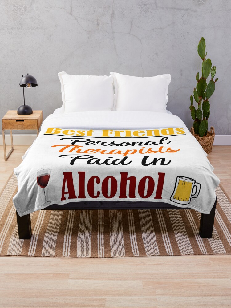 Paid In Alcohol Funny Best Friends Therapy Therapist Meme