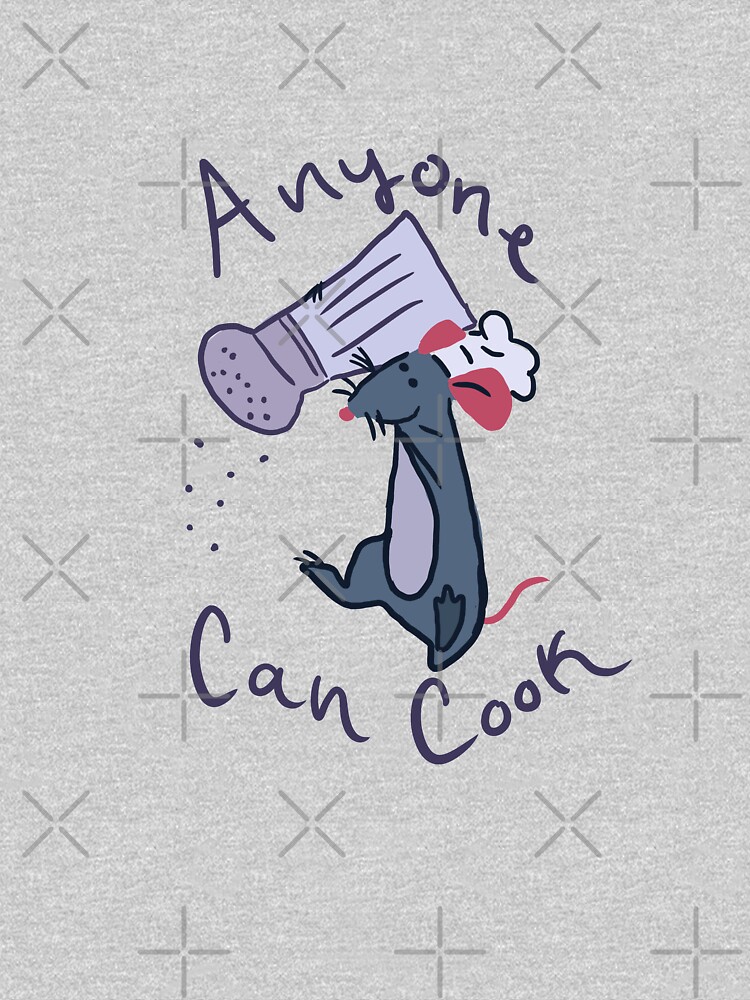 "Anyone Can Cook, with salt" Tshirt for Sale by willowsbunnies Redbubble ratatouille t