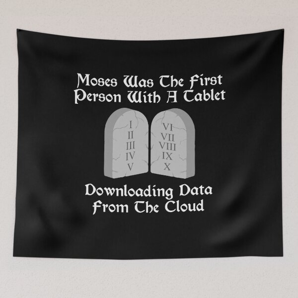 Item preview, Moses Was The First Person With A Tablet Download From Cloud Gift designed and sold by Dressed For  Duty.