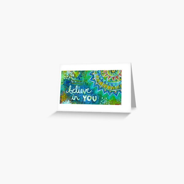 Believe in You Greeting Card