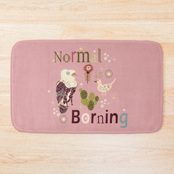 Item preview, Normal is Boring designed and sold by JonPark.
