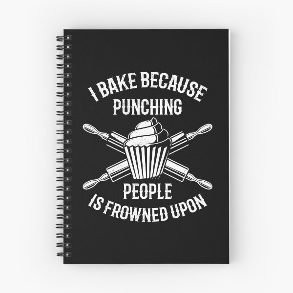 Item preview, I bake because punching people is frowned upon designed and sold by tonstan.
