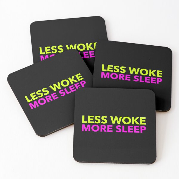 Item preview, Less Woke More Sleep, Anti PC, Funny, Pun, Counter Culture, designed and sold by HomeConscious.