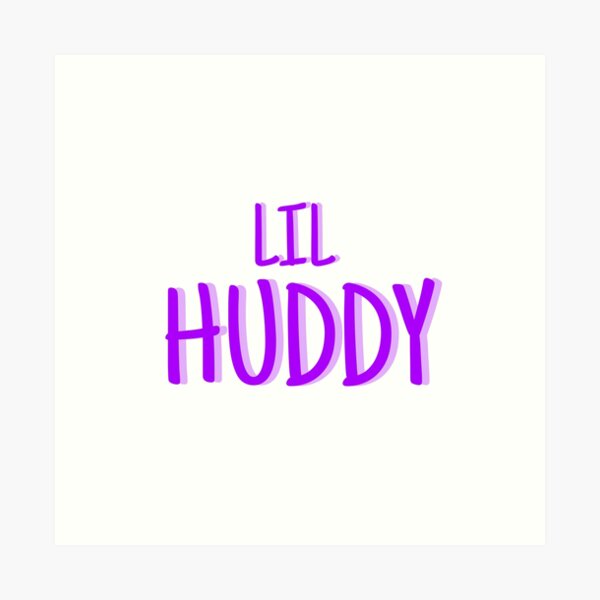 Lil Huddy Art Print