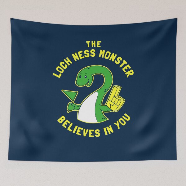Item preview, The Loch Ness Monster Believes In You designed and sold by Yipptee Shirts.