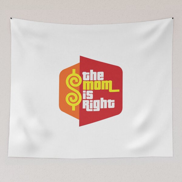 Item preview, The Mom Is Right designed and sold by Teeter-Totter.