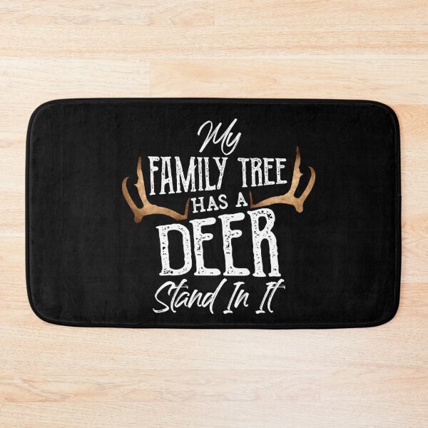 Item preview, My Family Tree Has A Deer Stand In It - Hunting Bucks Hunter Gift designed and sold by Dressed For  Duty.