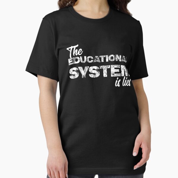 Item preview, The Education System Lies designed and sold by Shoppiti-Merch.