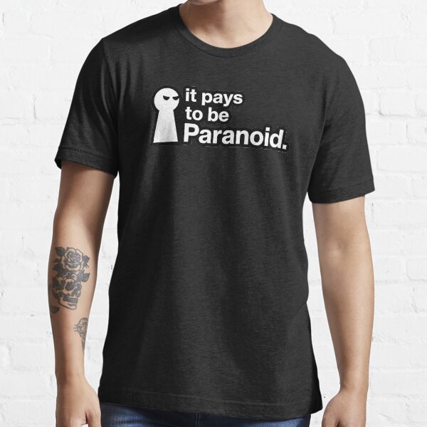 Item preview, It Pays to be Paranoid designed and sold by Julia Ananta.