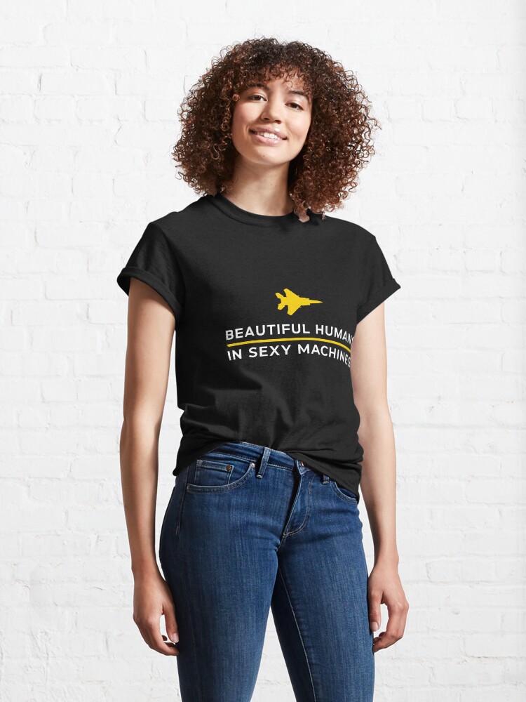 Alternate view of Beautiful Humans/Sexy Machines Classic T-Shirt