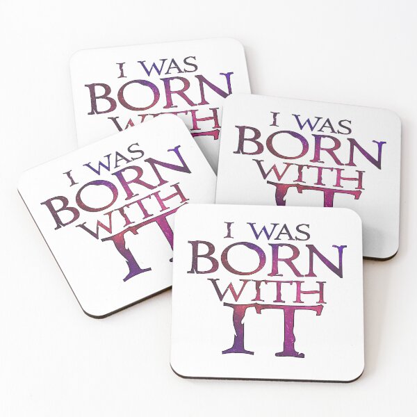 Item preview, Merlin-Inspired "I Was Born With It" designed and sold by mulberrydragon.