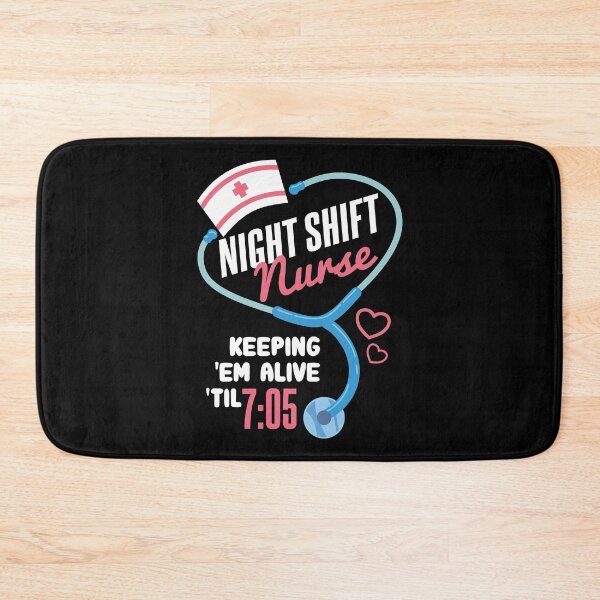Item preview, Night Shift Nurse Keep Em Alive Till 7:05 /  Medical Caretaker Emergency Hospital Healthcare Ambulance First Aid Stetoskop Rescue Nurse Squad Gift Idea  designed and sold by SimonGs.