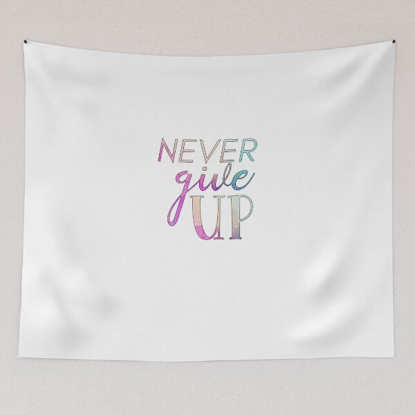 Item preview, Never Give Up designed and sold by TheWriteShoppe.