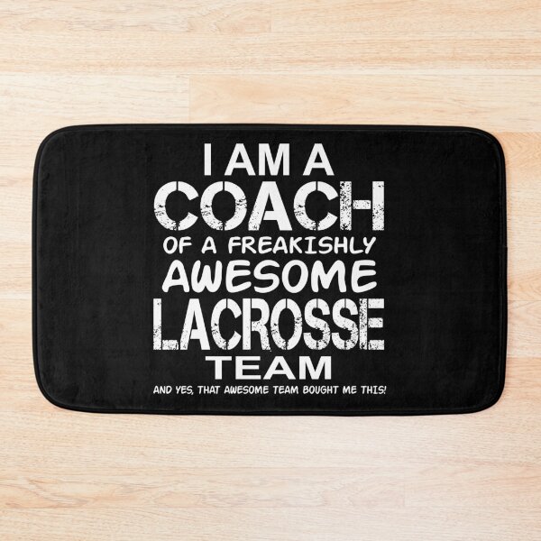 Item preview, I Am a Coach Of Freakishly Awesome Lacrosse And Team product designed and sold by nikkidawn74.