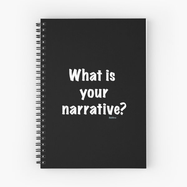 Item preview, What is your narrative? Quotes. Own it. Wear it. Bohimo designed and sold by Bohimo.