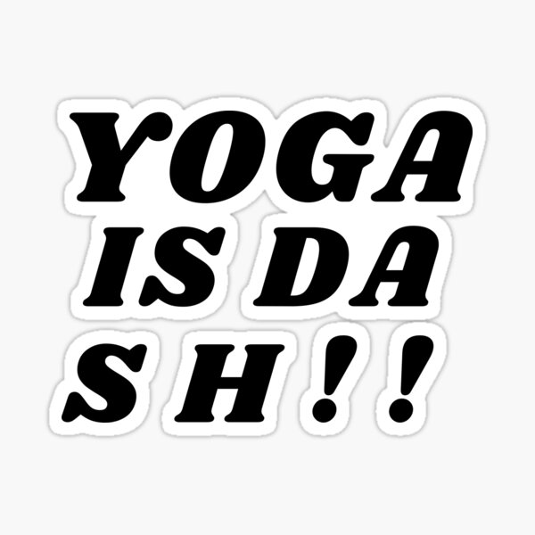 "Cool,Fun,Yoga TShirt Design" Sticker for Sale by atxgetmoney Redbubble