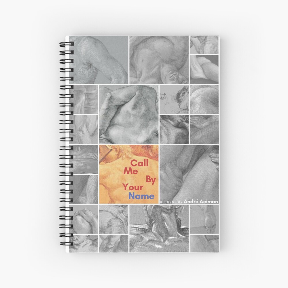 Call Me By Your Name Book Cover Design Spiral Notebook By Jackbooks Redbubble