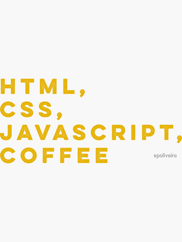 Programmer HTML css javascript coffee by epoliveira