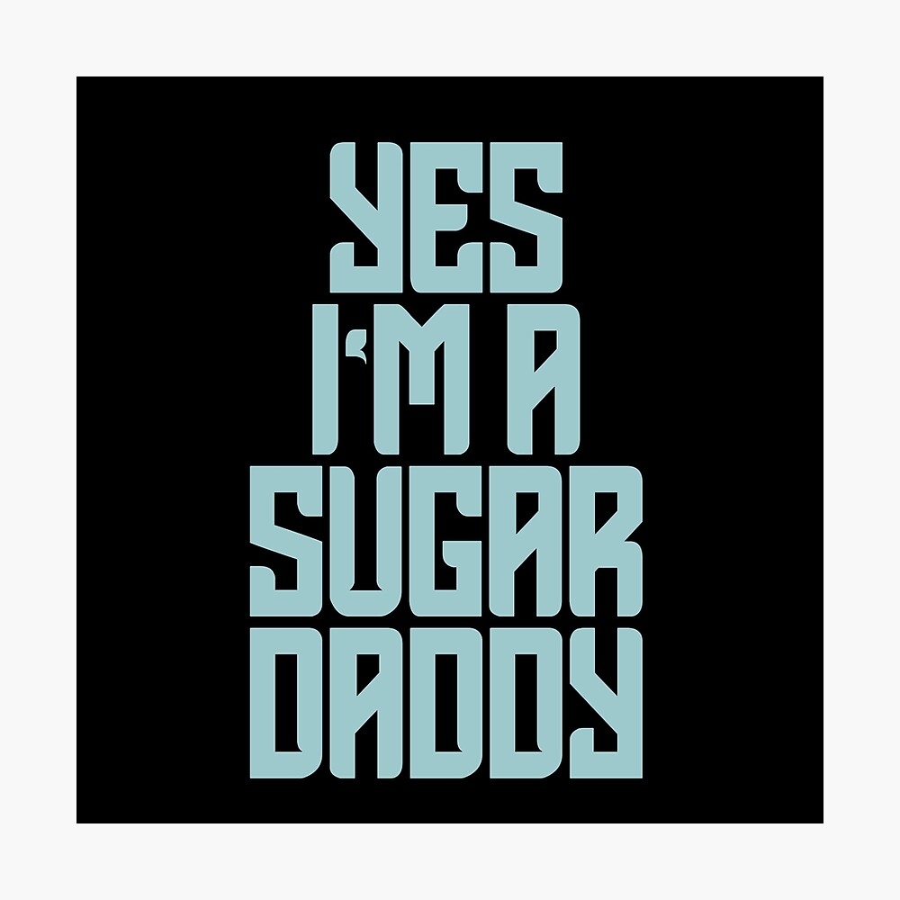 Sugar daddy quotes