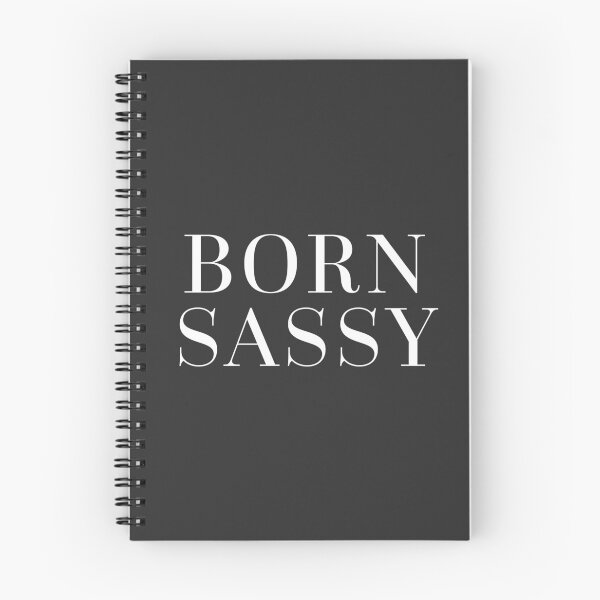 Item preview, Born Sassy Funny Cute Sarcastic Offensive Quote designed and sold by quarantine81.