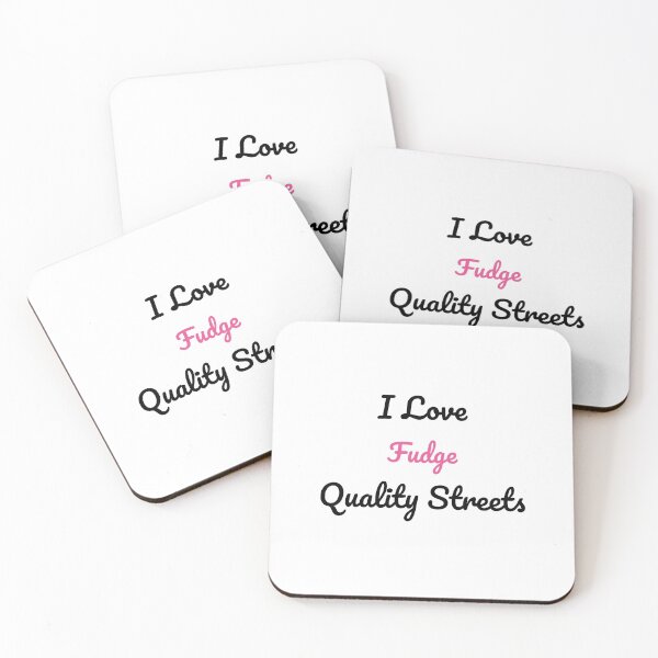 Item preview, I Love Fudge Quality Streets designed and sold by sebastiandoe5.