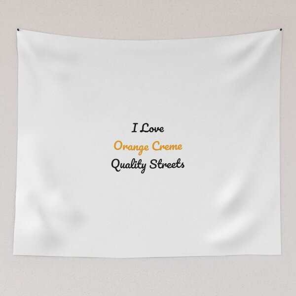 Item preview, I Love Orange Creme Quality Streets designed and sold by sebastiandoe5.