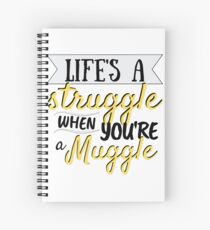 Life's a Struggle Spiral Notebook