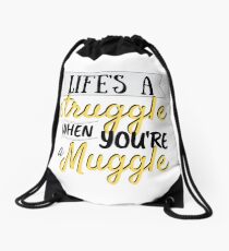 Life's a Struggle Drawstring Bag