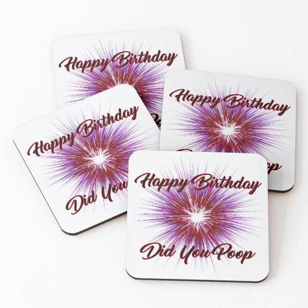 Item preview, Happy Birthday Did You Poop designed and sold by Willyboy16.